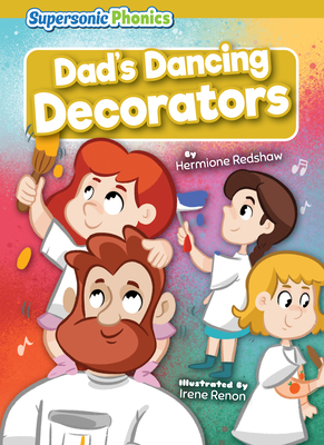 Dad's Dancing Decorators - Redshaw, Hermione