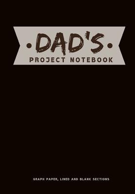 Dad's Project Notebook: Keep Dad Organized with This Handyman Essential Simple and Manly Theme - Notebooks, Write & Whimsy