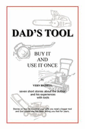 Dad's Tool: A Quest for the Perfect Tool