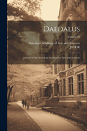 Daedalus: Journal of the American Academy of Arts and Sciences; Volume 10