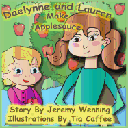 Daelynne & Lauren: Make Applesauce