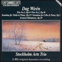 Dag Wirn: Chamber Music - Dan Almgren (violin); Stefan Bojsten (piano); Stockholm Arts Trio; Torleif Theden (cello)
