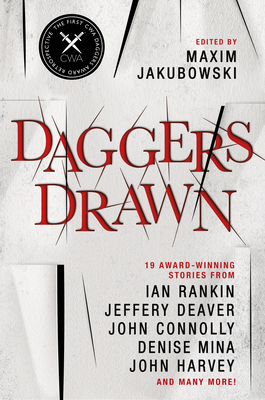 Daggers Drawn - Jakubowski, Maxim (Editor), and Rankin, Ian, and Deaver, Jefferey