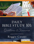 Daily Bible Study 101: Questions & Answers