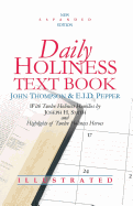 Daily Holiness Text Book: With Twelve Holiness Homilies and Highlights of Twelve Holiness Heroes
