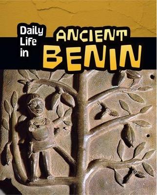 Daily Life in Ancient Benin - Mason, Paul