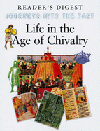 Daily life in the age of chivalry