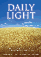 Daily Light on the Daily Path: The Classic Devotional Book for Every Morning and Evening in the Very Words of Scripture from the Holy Bible