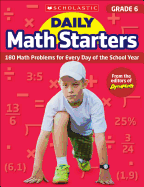 Daily Math Starters: Grade 6: 180 Math Problems for Every Day of the School Year