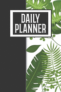 Daily Planner: Cute Black & Green Palm Leaf Floral Daily 2020 Planner Organizer, Log, Journal, Notebook Motivational Agenda Track And Plan Your Goals & Meals Daily Planning (6 x 9 Travel Size)
