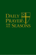 Daily Prayer for All Seasons [english Edition]