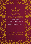 Daily Prayers for the Coronation of King Charles III single copy large print: From the Church of England