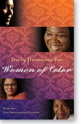 Daily Promises for Women of Color: From the New International Version - Lutherbeck, Patricia (Compiled by), and Williams, Betsy (Compiled by)