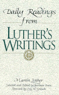 Daily Readings Luthers - Luther, Martin, Dr., and Owen, Barbara (Editor)