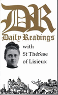 Daily Readings with Saint Therese of Lisieux