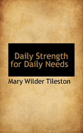 Daily Strength for Daily Needs