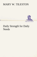 Daily Strength for Daily Needs