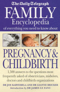 "Daily Telegraph" Family Encyclopedia of Pregnancy and Childbirth