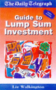 "Daily Telegraph" Guide to Lump Sum Investment