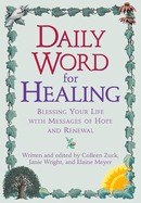Daily Word for Healing: Blessing Your Life with Messages of Hope and Renewal