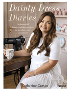 Dainty Dress Diaries: 50 Beautiful Home-Crafting Projects to Awaken Your Creativity