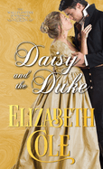 Daisy and the Duke: A Regency Romance