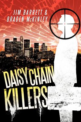 Daisy Chain Killers - Barrett, Jim, and McKinley, Braden