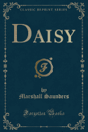 Daisy (Classic Reprint)