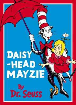 Daisy-Head Mayzie - Seuss, Dr.