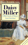 Daisy Miller: A Dark Comedy of Manners
