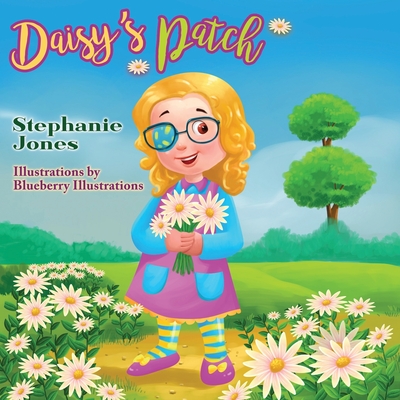 Daisy's Patch - Jones, Stephanie