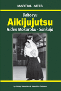 Daito-ryu Aikijujutsu: Hiden Mokuroku - Sankajo