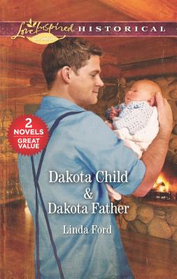 Dakota Child & Dakota Father: A 2-In-1 Collection - Ford, Linda