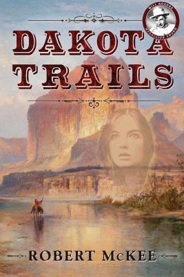 Dakota Trails - McKee, Robert