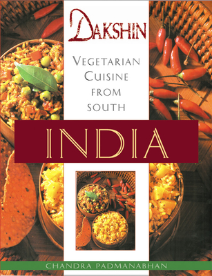 Dakshin: Vegetarian Cuisine from South India - Padmanabhan, Chandra