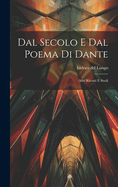 Dal Secolo E Dal Poema Di Dante: Altri Ritratti E Studi