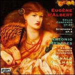 D'Albert: Cello Concerto/Symphony 4
