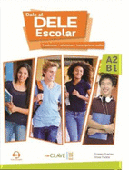 Dale al DELE Escolar: Libro A2-B1 + audio descargable