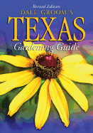 Dale Groom's Texas Gardener's Guide