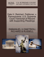 Dale H. Reinhart, Petitioner, V. Pennsylvania. U.S. Supreme Court Transcript of Record with Supporting Pleadings