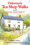 Dalesman's Tea Shop Walks in the Peak District - McCloy, Andrew