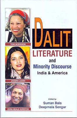 Dalit literature & minority discourse: India and America - Bala, Suman