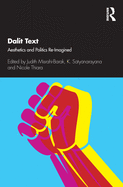 Dalit Text: Aesthetics and Politics Re-Imagined