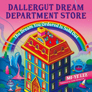 DallerGut Dream Department Store: Grab your PJs and enter a magical world where healing is just a dream away