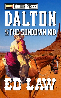 Dalton and the Sundown Kid - Law, Ed