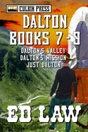 Dalton Series: Books 7-9