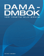 DAMA-DMBOK Turkish: Veri Ynetimi Bilgi Birikimi