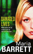 Damaged Lives