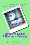 Damaged Souls: : A Brother's Promise