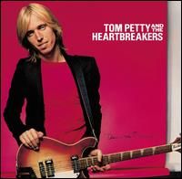 Damn the Torpedoes - Tom Petty & the Heartbreakers